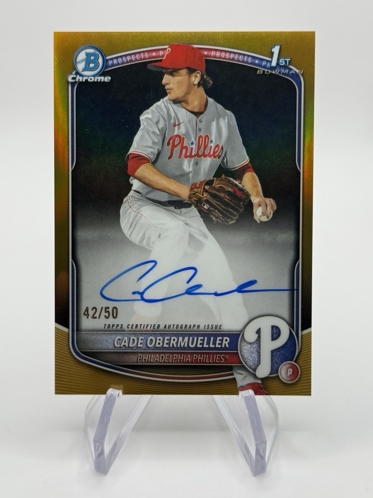 2025 Bowman Draft Cade Obermueller Chrome Auto True Gold 1st #/50 Phillies