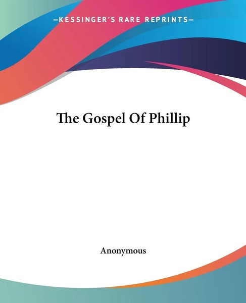 The Gospel Of Phillip | Anonymous | Englisch | Taschenbuch | 2004-image