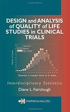 Design and Analysis of Quality of Life Studies in Clinical Trials (Chapman &...