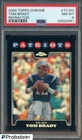 2008 Topps Chrome Refractor Tom Brady PSA 8 NM-Mint #TC163