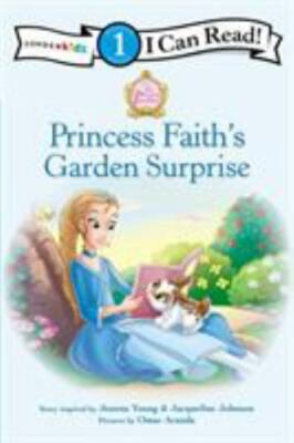 Princess Faith's Garden Surprise, Paperback by Young, Jeanna; Johnson, Jacque...