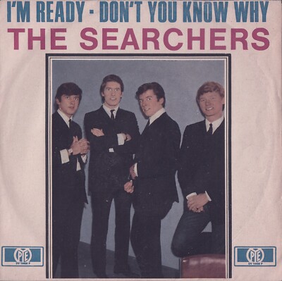 THE SEARCHERS: I'm Ready (´66 / rare orig. German 7'')