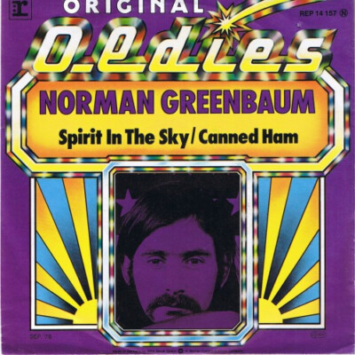 Norman Greenbaum - Spirit In The Sky / Canned Ham (7'')