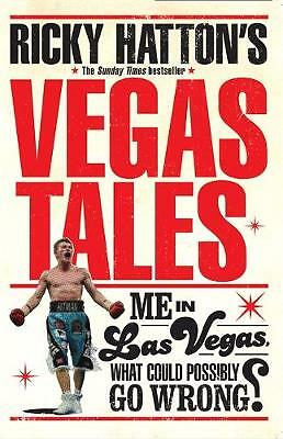 Ricky Hatton's Vegas Tales by Ricky Hatton (Paperback, 2016)