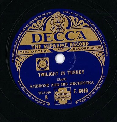SCHELLACK Ambrose & His Orchestra Swing Patrol / Twilight In Turkey Decca