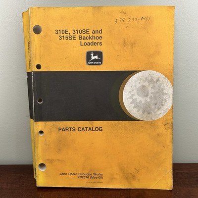 JOHN DEERE 310E 310SE 315SE BACKHOE LOADER PARTS MANUAL BOOK CATALOG PC2574