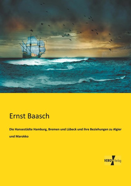 Ernst Baasch | Die HansestäDte Hamburg, Bremen Und LüBeck Und Ihre...-image