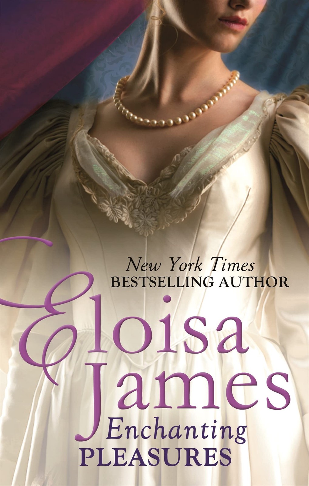 Enchanting Pleasures (Pleasures Trilogy) by Eloisa James Paperback Novel Romance