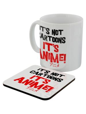 It's Not Cartoons, It's Animé Tasse & Untersetzer Set
