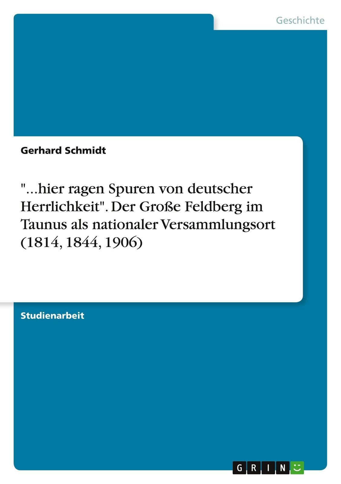 Thumbnail - ...hier Ragen Spuren Von Deutscher Herrlichkeit . Der Große Feldberg