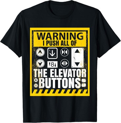 Funny Elevator Button Elevator Lover T-Shirt Hoodie