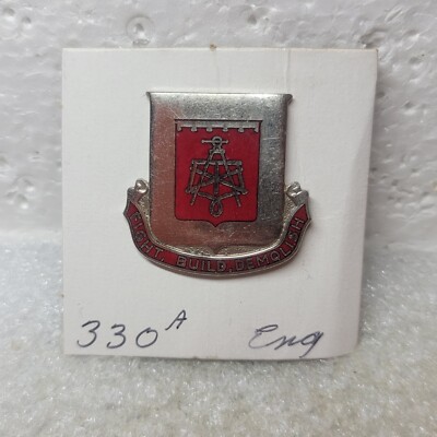 US Army Crest DI DUI Pin 330th Engineer Battalion Fight Build Demolish ...