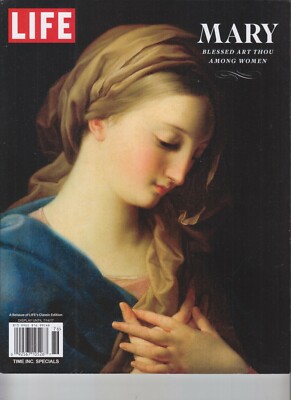 MARY BLESSED ART THOU AMONG WOMEN LIFE MAGAZINE SPECIAL EDITION 2017