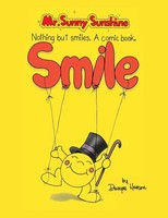 Dwayne Henson | Mr. Sunny Sunshine Nothing But Smiles. A Comic Book. | Buch