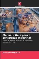 Jean-JoëL Makolle | Manual - Guia Para A ConstruçãO Industrial | Taschenbuch