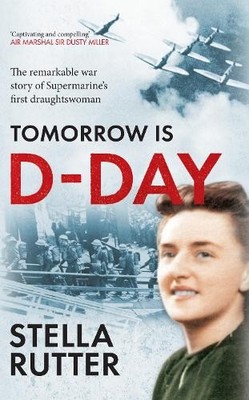 Stella Rutter Tomorrow is D-Day (Taschenbuch)