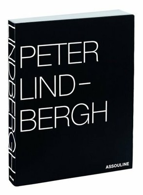 Peter Lindbergh: Selected Work 1996-1998 for my friend Franca Buch Assouline