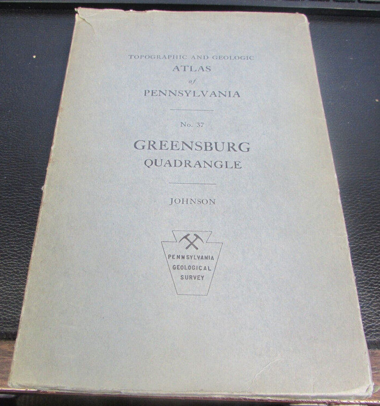 1925 TOPOGRAPHIC ATLAS OF PENNSYLVANIA  - NO. 37 - GREENSBURG PA  FOLIO - 4 MAPS