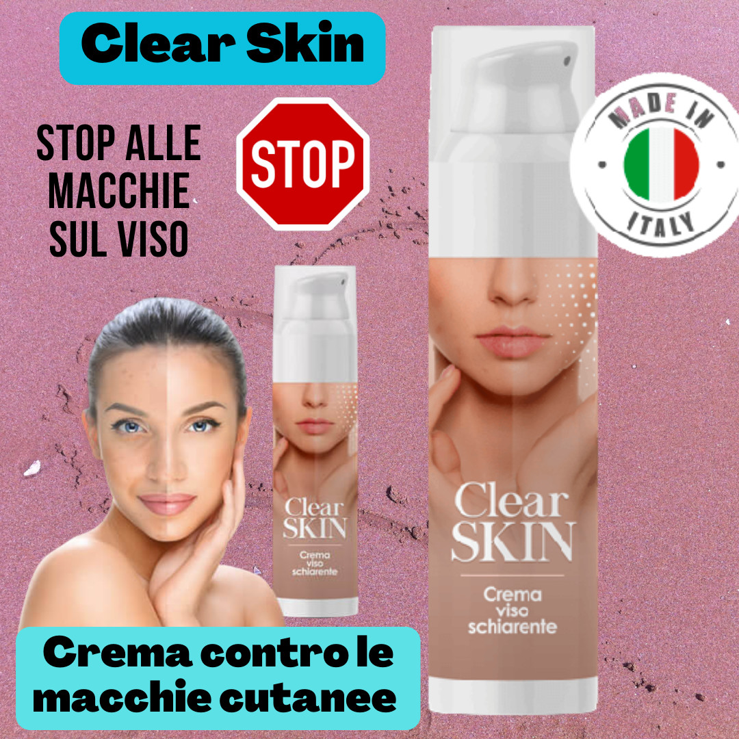 Clear Skin Crema Viso Schiarente macchie sulla pelle marroni Naturali Originale