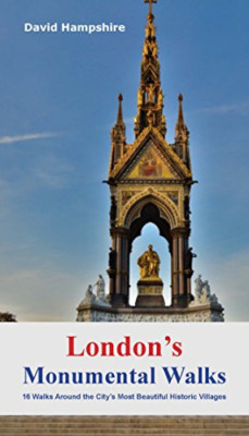 London's Monumental Walks: 16 Walks Taking in the City' - Paperback / softback N