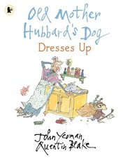 Old Mother Hubbard's Dog Dresses Up by John Yeoman Paperback Book