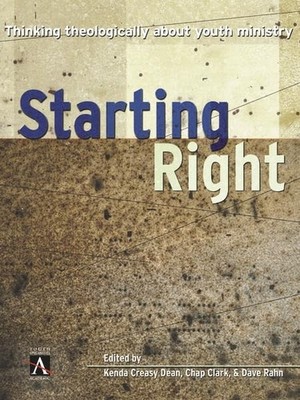 Starting Right: Thinking Theologically A..., Rahn, Dave