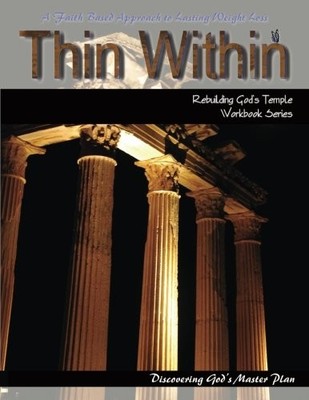 THIN WITHIN WORKBOOK #1: DISCOVERING GOD'S MASTER PLAN By Judy Halliday **NEW**