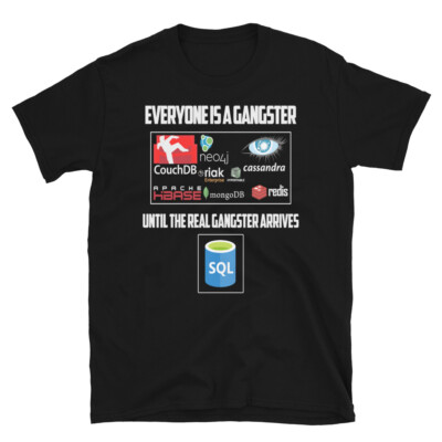 Geeky IT Computer Nerd Everyone is Gangstar T-Shirt 