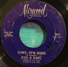 Bob & Earl  45  Baby It&rsquo;s Over / Dancin Everywhere   MIRWOOD Northern Soul