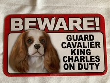 BEWARE GUARD DOG CAVALIER CHARLES ON DUTY PLASTIC LAMINATED SIGN NEW