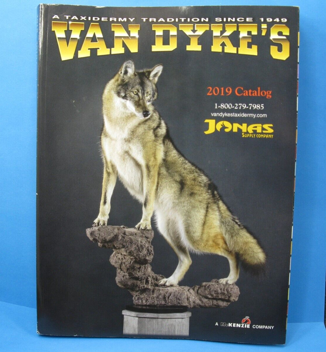Van Dyke's 2019 Taxidermy Supply Catalog 704 Pages Complete | eBay