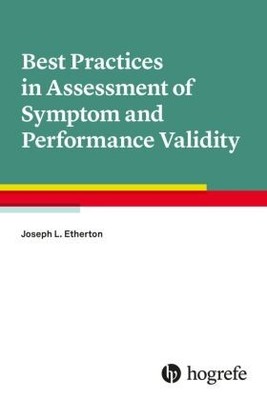 Best Practices in Assessment of Symptom and Performance Validity | Kartoniert