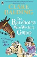 Clare Balding - Racehorse Who Wouldn't Gallop - Paperback - G245Z