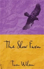 The Slow Farm (Paperback or Softback)