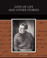 Jack London | Love Of Life And Other Stories | Taschenbuch | Englisch (2009)