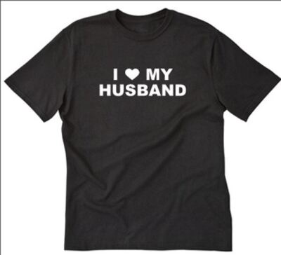 I Love My Husband T-shirt Funny Hilarious Humor Tee Shirt