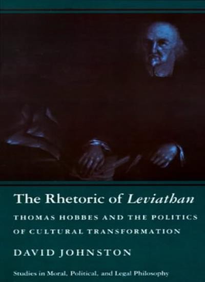 The Rhetoric of Leviathan: Thomas Hobbes and the Politics of Cul