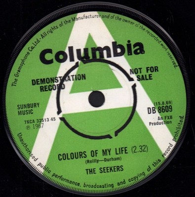 Seekers Colours of My Life 7'' vinyl UK Columbia 1967 demo - a side fine but b