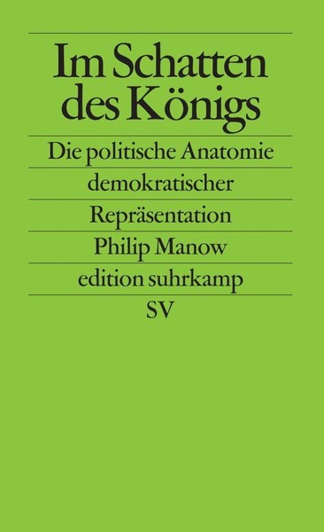 Philip Manow / Im Schatten Des KöNigs / 9783518125243-image