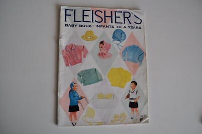 Vintage Fleisher s Baby Book 1957 Pattern Book Infant to 4 Years
