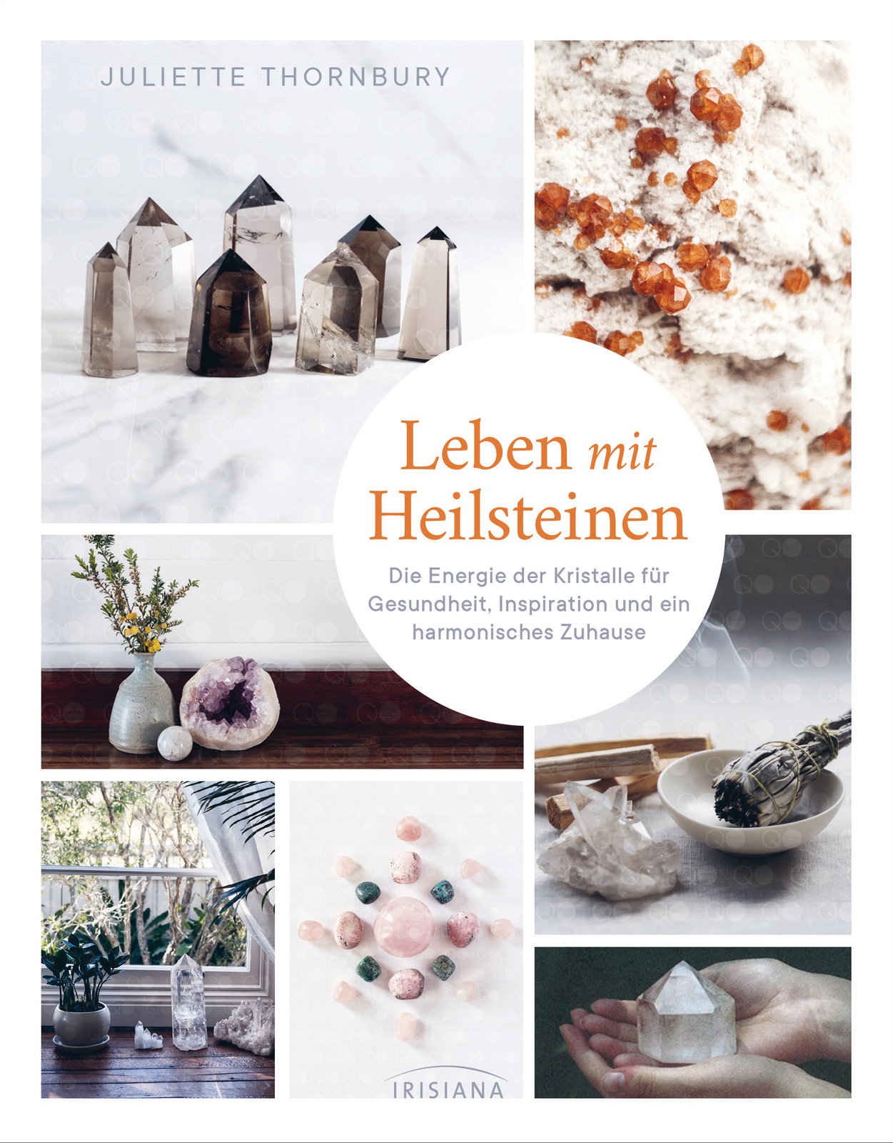 Thumbnail - Juliette Thornbury; Ulrike Kretschmer / Leben Mit Heilsteinen