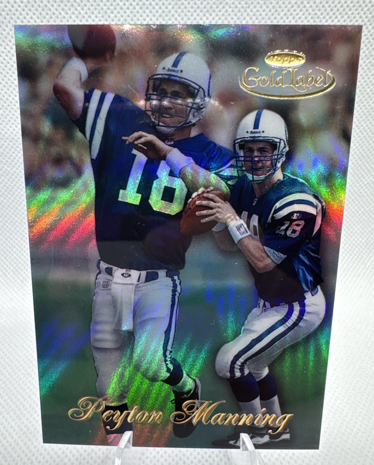 1998 Topps Gold Label Class 1 Peyton Manning ROOKIE Refractor RC #20 Colts