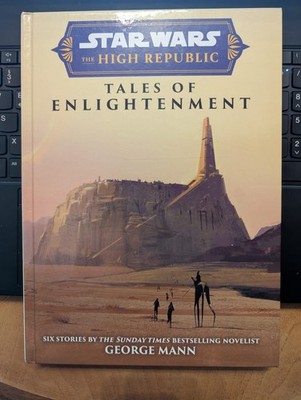 Star Wars Insider: The High Republic: Tales of Enlightenment by George Mann