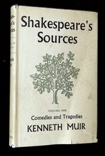 Kenneth Muir / Shakespeare's Sources I--Comedies and Tragedies This volume only