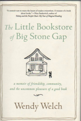 The Little Bookstore of Big Stone Gap: A Memoir of Bookselling New!