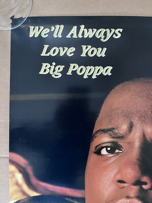 Biggie Smalls Vintage Poster always love big poppa BIG 1997 Hip