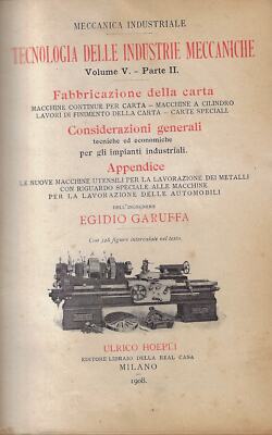 Garuffa, Egidio..TECNOLOGIA DELLE INDUSTRIE MECCANICHE V. 5.2: FABBRICAZIONE DE