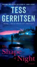 The Shape of Night: A Novel - Paperback By Gerritsen, Tess - ACCEPTABLE