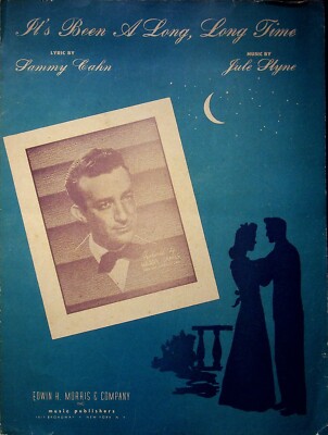 VINTAGE SHEET MUSIC IT'S BEEN A LONG LONG TIME SAMMY CAHN JULE STYNE 1940s