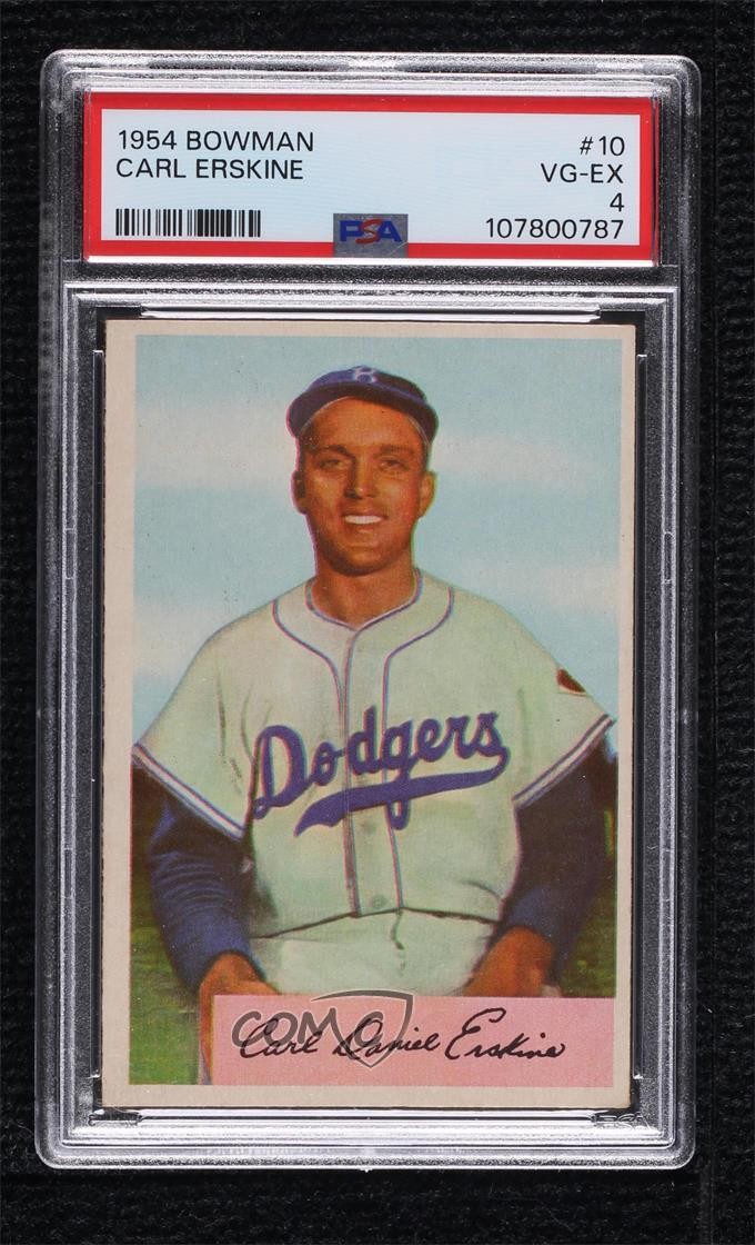 1954 Bowman Carl Erskine (No Blue Loops at Top Left) #10 PSA 4 13qb